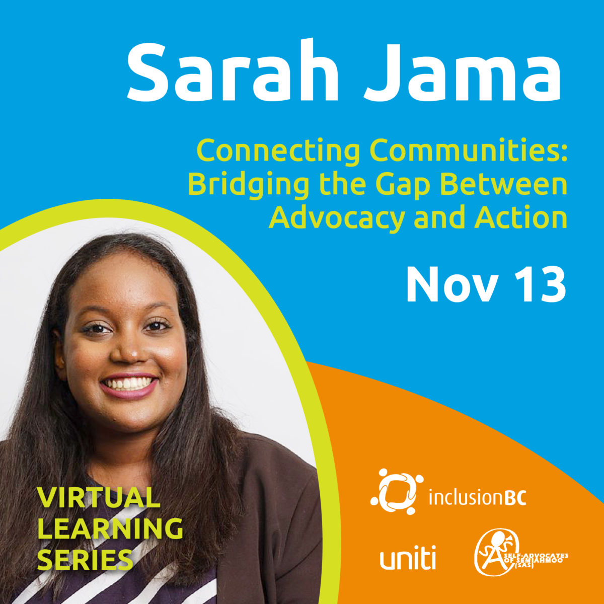 Sara Jama: connecting communities: bridging the gap between advocacy and action Nov 13