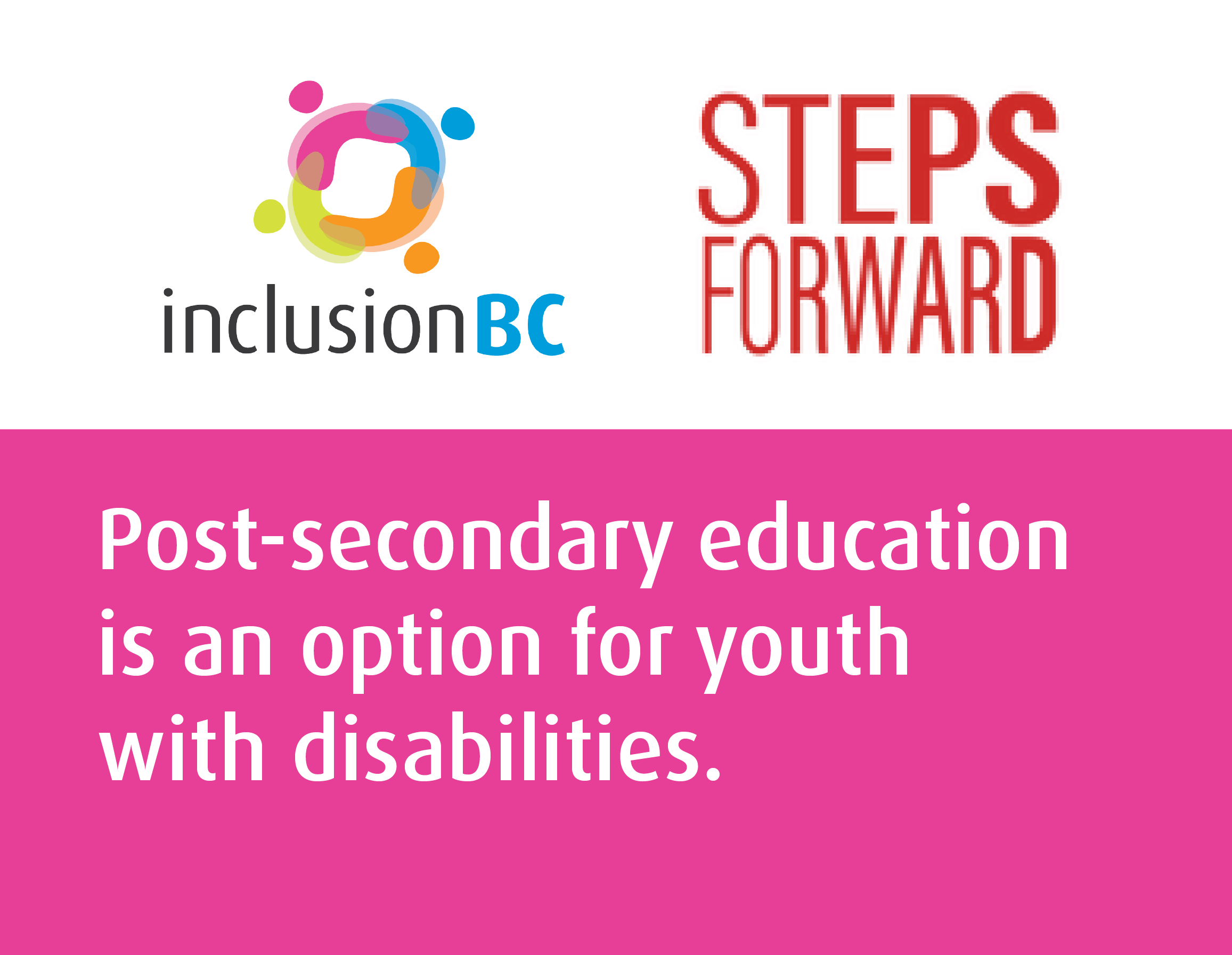 Post-secondary education is an option for youth with disabilities.