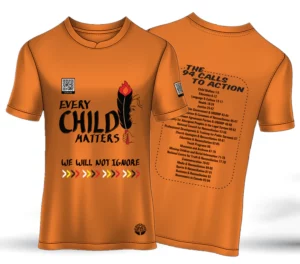 A mockup of two orange Tshirt designs. A design for the front of the shirt has words that reads: Every child matters. We will not ignore. The other shirt design for the back reads: The 94 calls to action. A list of calls to action in small text is visible below the heading.